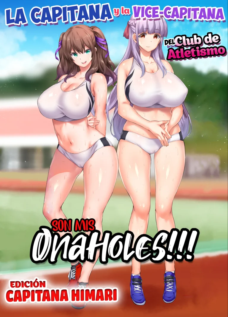 Rikujoubu Buchou to Fukubuchou wa Ore no Nama Onaho!!! | La Capitana y la Vice-Capitana del Club de Atletismo son mis Onaholes!!! “Edición Capitana Himari”