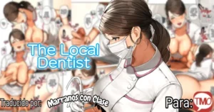 [Sakura no Tomoru Hi e] Kinjo no Haisha-san | La Dentista Local [Spanish] [Marranos con Clase]