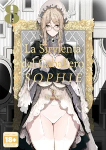 Shinshi Tsuki Maid no Sophie-san 8 | La Sirvienta Del Caballero Sophie 08 (decensored)