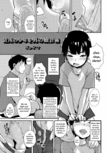(Shota Scratch 27) [Shoshi Magazine Hitori (Ponsuke)] Kinjo no Shounen o Otokonoko Keikaku (GMF) [Spanish] [Shadow Hunter]