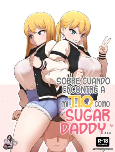 Sobre Cuando Encotré A Mi Tío Como Sugar Daddy...