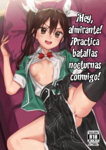 Teitoku Wagahai to Yasen de Jissen ja | ¡Hey, almirante! iPractica batallas nocturnas conmigo! (decensored)