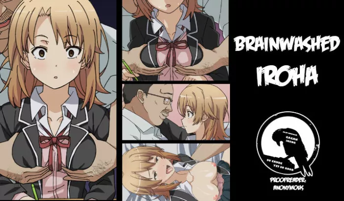 [Tomobukiya] Irohasu Sennou | Brainwashed Iroha (Yahari Ore no Seishun Love Come wa Machigatteiru.) [Spanish] {MetamorfosiS}