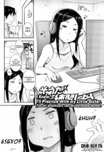 [Toruneko] Souda Imouto to Renshuu Shiyou. + Sou yo Imouto de Renshuu Shinasai yo!! | ¡Ya sé! prácticare con mi hermana menor. + ¡Vamos, hermana menor, déjame practicar contigo! [Spanish] [Dou-Hen FS] [Incomplete]