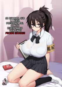[Try] Rumor Has It That The New Chairman of Disciplinary Committee Has Huge Breasts 1-2 [Spanish]