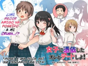 [TSF Mousou Chikusekijo (Kuratsuka Riko)] Joshi ni Hyoui shita Ore to Date shiyo! | I Possessed a Girl, So Let’s Go on a Date! [Spanish]