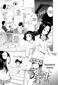 [Tsubaki Jushirou] Kachiku no Osewa | Domesticando mascotas (My Mai Secret) [Spanish] [Dou-Hen FS]