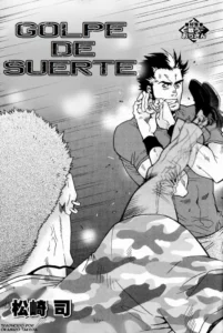 [Tsukasa Matsuzaki] Golpe de Suerte [Español]