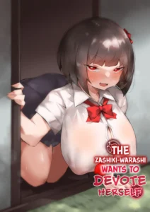 Tsukushita gari no Zashikiwarashi | La Zashikiwarashi que Quiere Entregarse por Completo