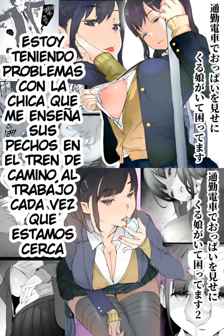 Tsuukin Densha de Oppai o Mise ni Kuru Musume ga Ite Komattemasu｜Estoy teniendo problemas con la chica que me enseña sus pechos en el tren de camino al trabajo cada vez que estamos cerca