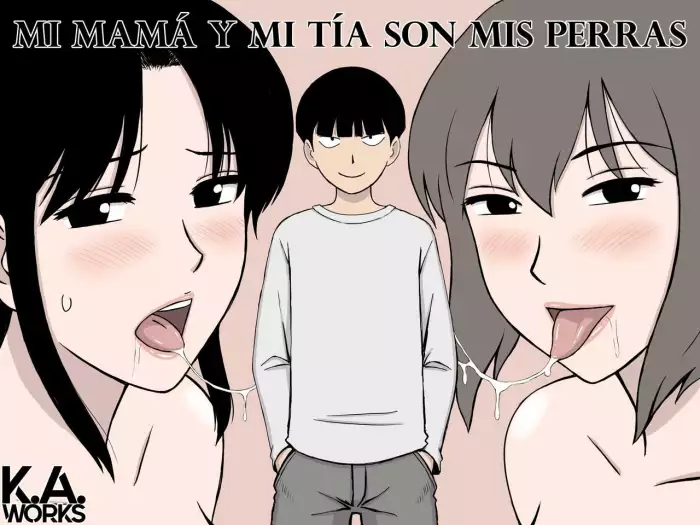 [Urakan] Boku no SeFri wa Haha to Oba | Mi mamá y mi tía son mis perras [Spanish] [K.A. Works]