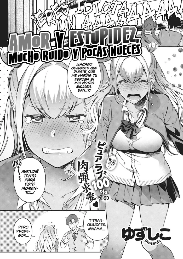 [Yuzushiko] Koi to Baka to Karasawagi | Amor y Estupidez, mucho ruido y pocas nueces (COMIC ExE 18) [Spanish] [Shirosaki Scans] [Digital]