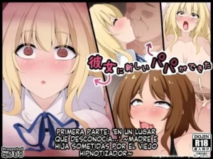 [530] Kanojo ni Atarashii Papa ga Dekita Zenpen "Ore no Shiranai Tokorode..." ~Saimin Oji-san ni Yararemakuru Oyako~ [Spanish] [MTL]