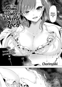 [chori (Chorimokki)] Un aroma dulce para volverte loco