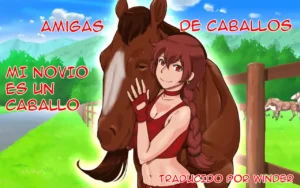 Horse Friend 〜Watashi no Kareshi wa Ouma-san｜Mi novio es un caballo