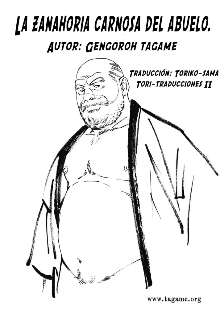 Jii-chan no Niku Ninjin Zenpen |  La zanahoria carnosa del abuelo Ch.1