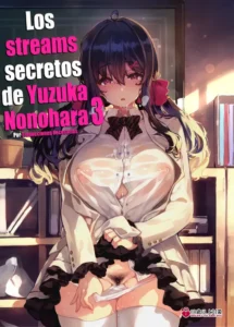 [LAMINARIA (Shiokonbu)] Nonohara Yuzuka no Himitsu no Haishin 3 | Los streams secretos de Yuzuka Nonohara 3 [Spanish] [Traducciones Necesarias]