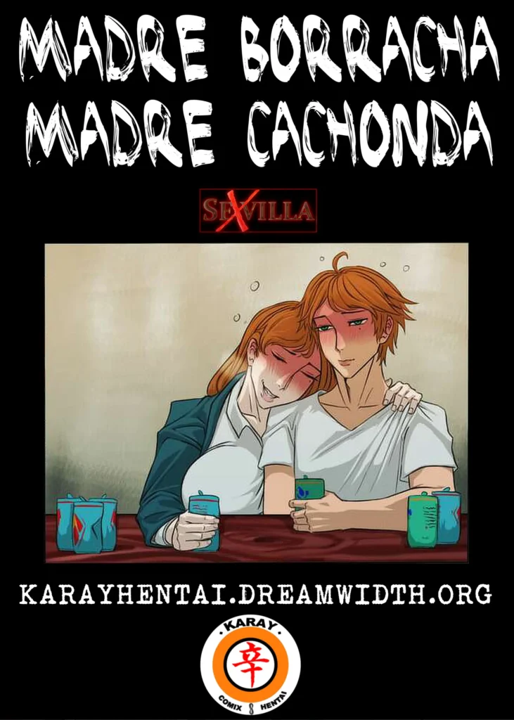 MADRE BORRACHA, MADRE CACHONDA