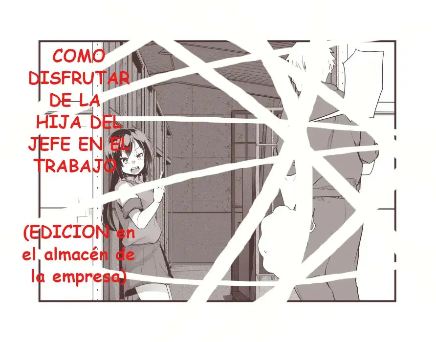 ● Shachou no Musume-san (Mesugaki) to Kaisha no Souko de Sex Teiten | Cómo Disfrutar de la Hija del Jefe en el Trabajo