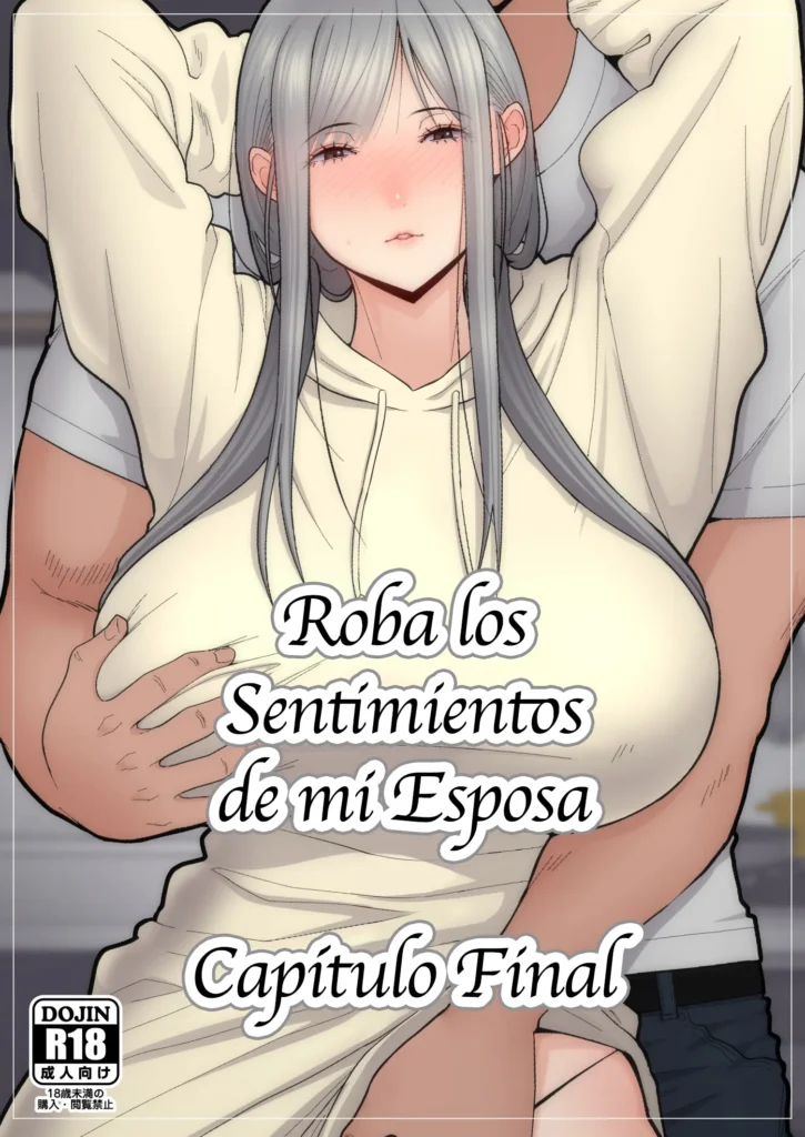 Tsuma Omoi, Netorase Kanketsuhen | Roba los Sentimientos de mi Esposa – Capítulo Final